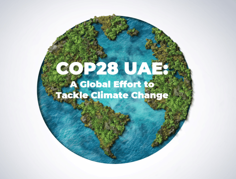 COP28 UAE: A global effort to tackle climate change